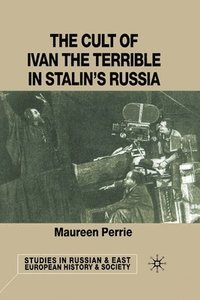 bokomslag Cult of Ivan the Terrible in Stalin's Russia