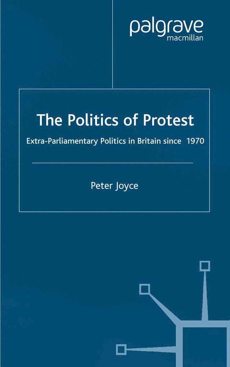 P. Joyce - Politics of Protest, Häftad