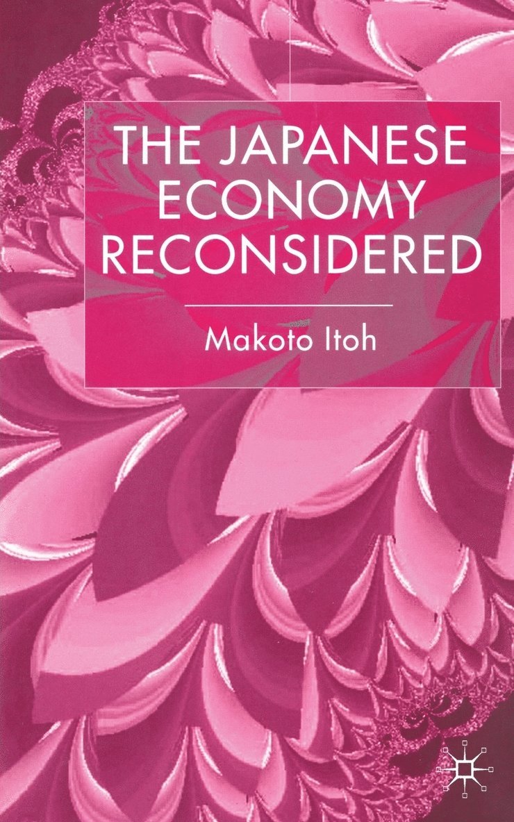 The Japanese Economy Reconsidered 1