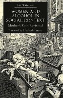 J. Waterson, Jo Campling - Women and Alcohol in Social Context: Mother's Ruin Revisited, Häftad