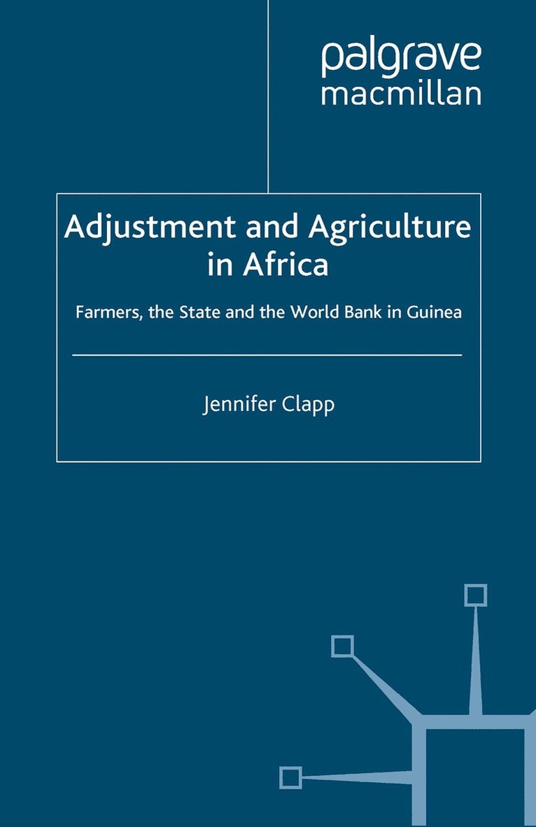 Adjustment and Agriculture in Africa
