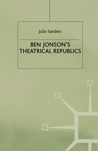 bokomslag Ben Jonson's Theatrical Republics