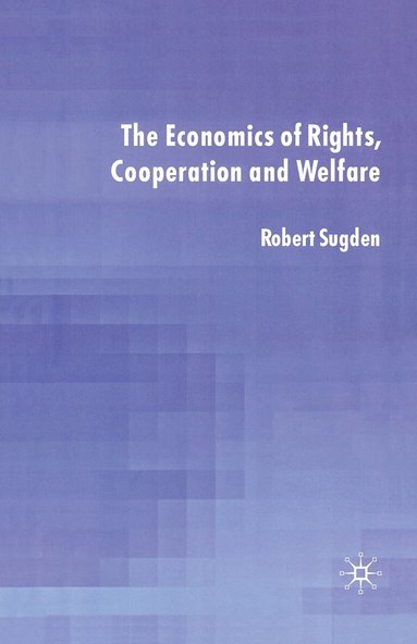 bokomslag Economics of Rights, Co-operation and Welfare