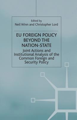 EU Foreign Policy Beyond the Nation State