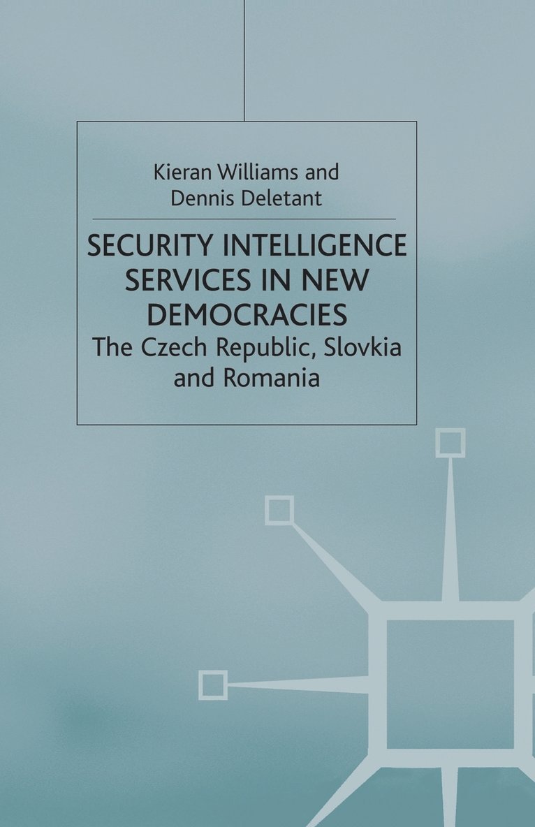 Security Intelligence Services in New Democracies 1