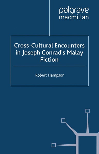 bokomslag Cross-Cultural Encounters in Joseph Conrad's Malay Fiction