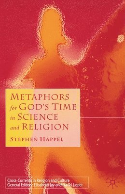 bokomslag Metaphors for God's Time in Science and Religion