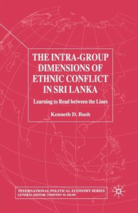 bokomslag The Intra-Group Dimensions of Ethnic Conflict in Sri Lanka