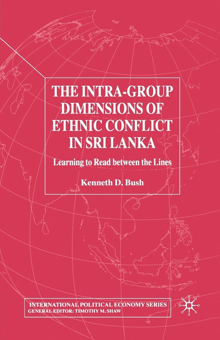 Intra-Group Dimensions of Ethnic Conflict in Sri Lanka
