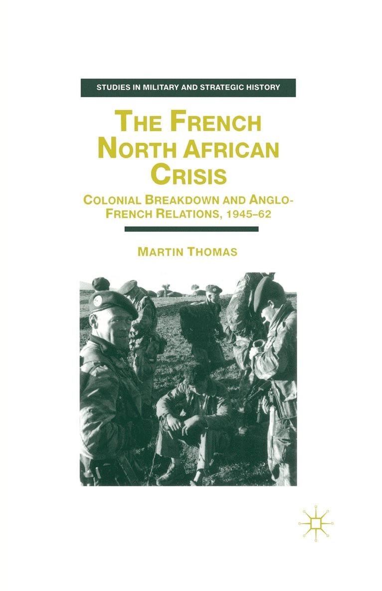 The French North African Crisis 1