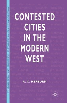 bokomslag Contested Cities in the Modern West