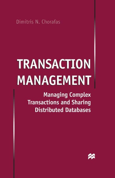 D. Chorafas - Transaction Management, Häftad
