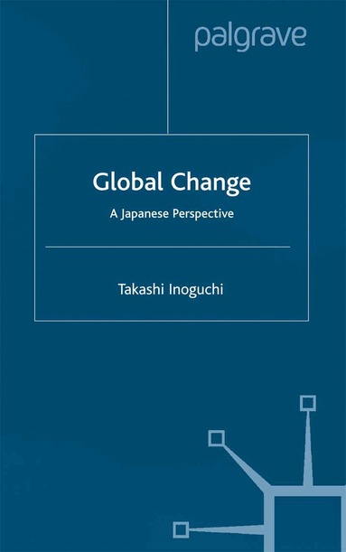 T. Inoguchi - Global Change, Häftad