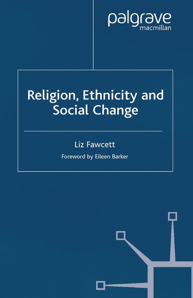 bokomslag Religion, Ethnicity and Social Change