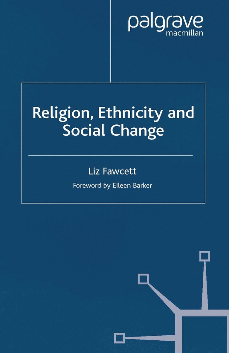 Religion, Ethnicity and Social Change 1