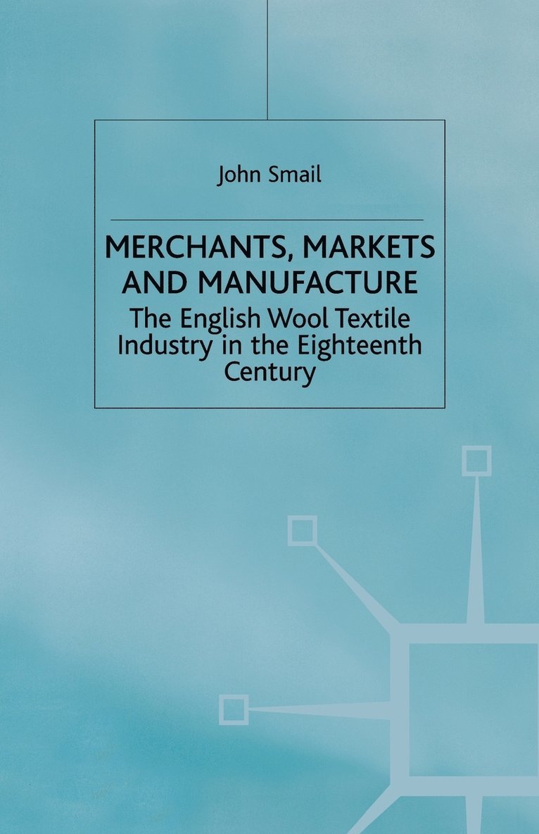 Merchants, Markets and Manufacture 1