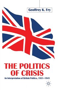 bokomslag The Politics of Crisis