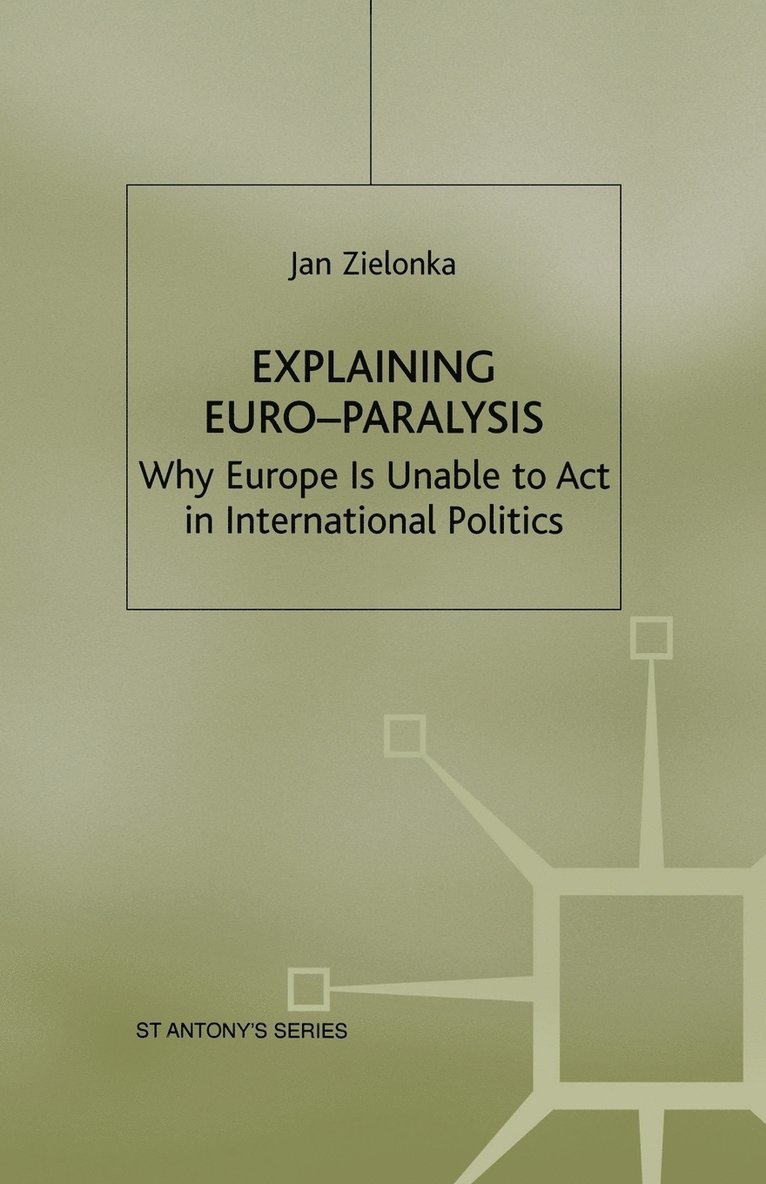 J. Zielonka - Explaining Euro-Paralysis, Häftad