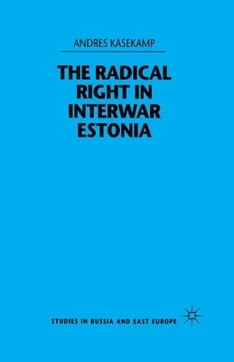 bokomslag Radical Right in Interwar Estonia