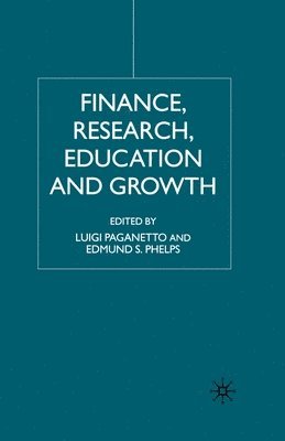 Finance, Research, Education and Growth 1