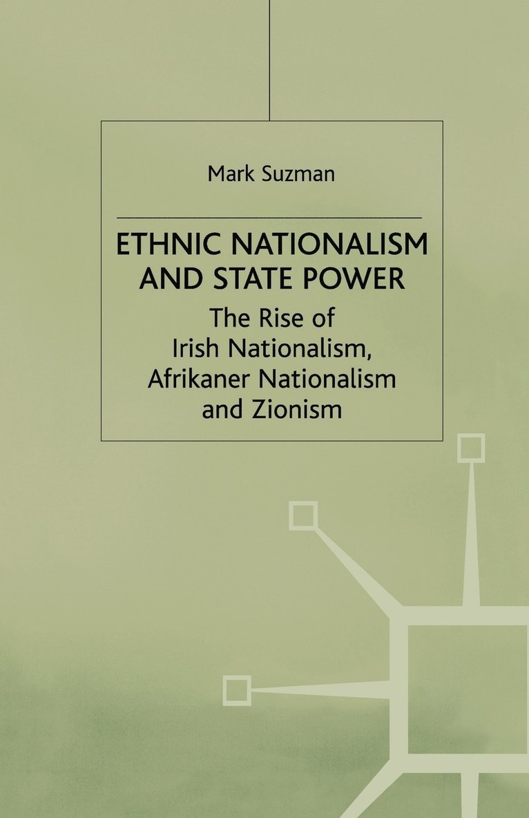 Ethnic Nationalism and State Power 1