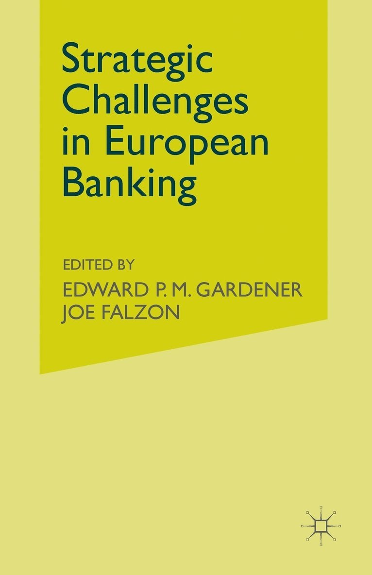 Strategic Challenges in European Banking 1