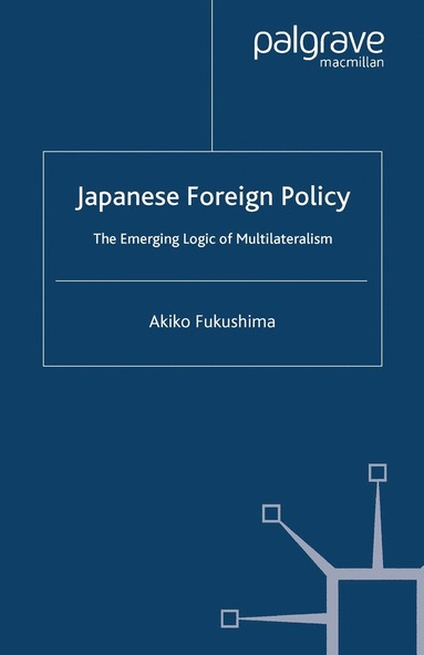 bokomslag Japanese Foreign Policy