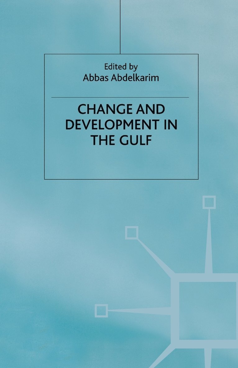 A. Abdelkarim - Change and Development in the Gulf, Häftad