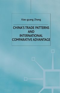 bokomslag China's Trade Patterns and International Comparative Advantage