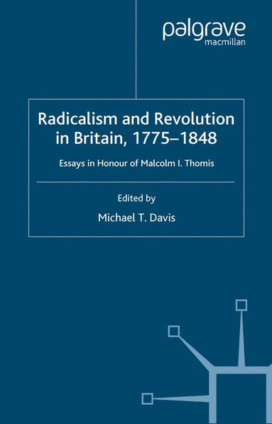 bokomslag Radicalism and Revolution in Britain 1775-1848