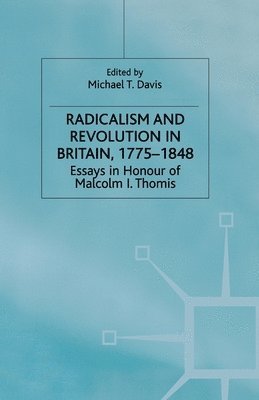 Radicalism and Revolution in Britain 1775-1848 1