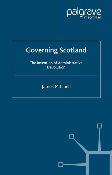 James Mitchell - Governing Scotland, Häftad