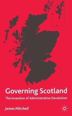 bokomslag Governing Scotland