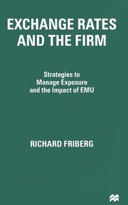 Exchange Rates and the Firm 1