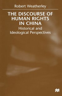 bokomslag The Discourse of Human Rights in China