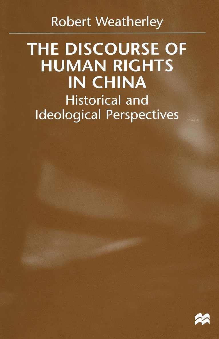 The Discourse of Human Rights in China 1