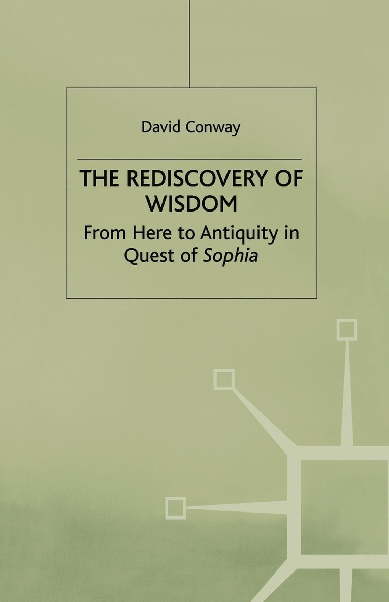 The Rediscovery of Wisdom 1