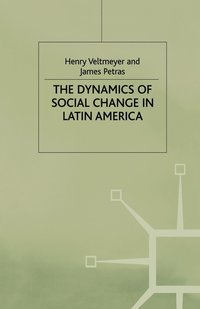 bokomslag The Dynamics of Social Change in Latin America