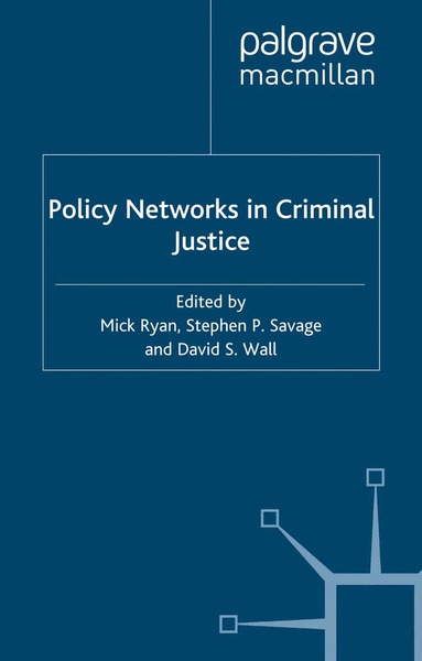 M. Ryan, S. Savage, D. Wall - Policy Networks in Criminal Justice, Häftad