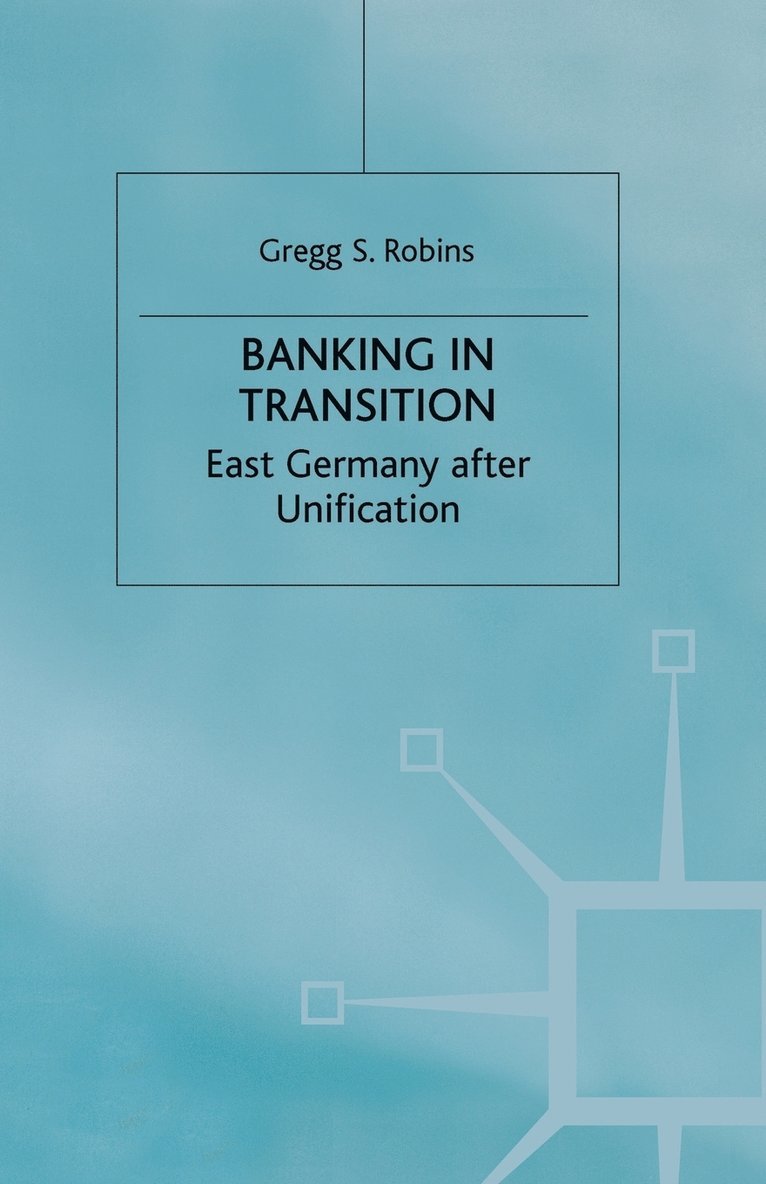 Banking in Transition 1