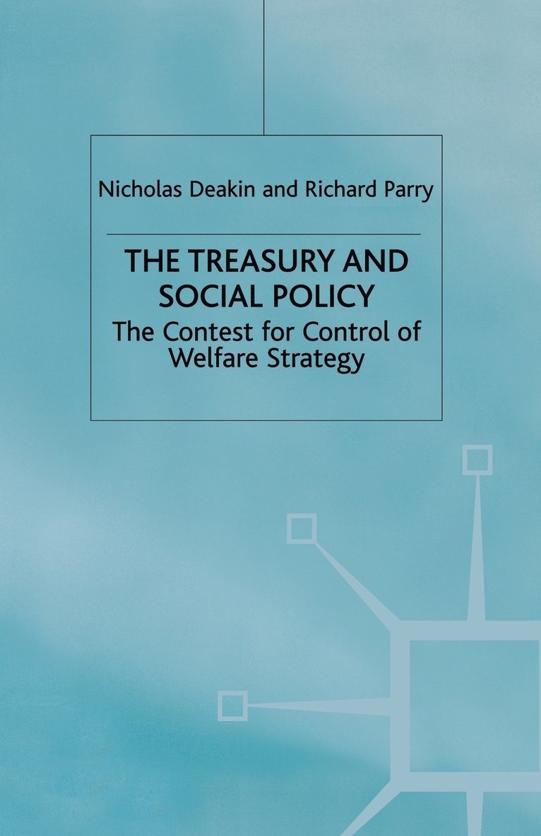 The Treasury and Social Policy 1
