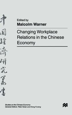 Changing Workplace Relations in the Chinese Economy 1