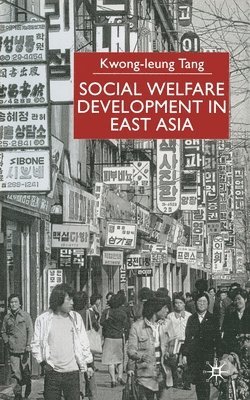 Social Welfare Development in East Asia 1