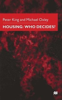 bokomslag Housing: Who Decides?