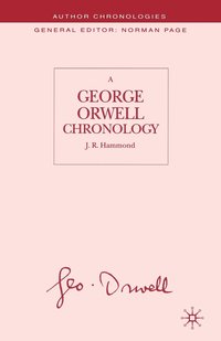 bokomslag A George Orwell Chronology