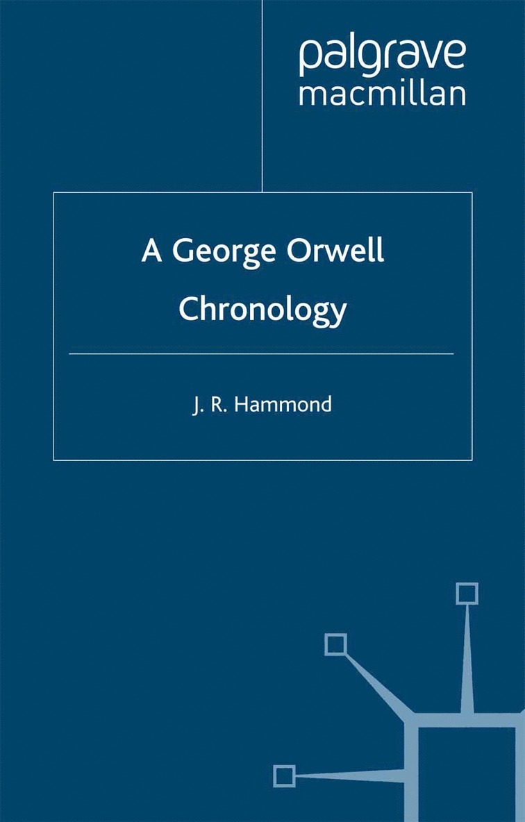 J. Hammond - George Orwell Chronology, Häftad