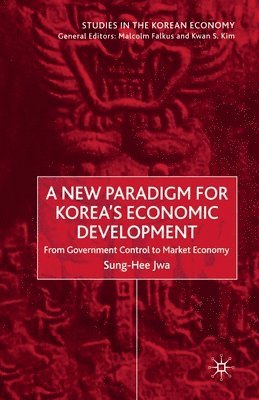 A New Paradigm for Korea's Economic Development 1