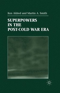 bokomslag Superpowers in the Post-Cold War Era