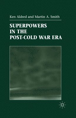 Superpowers in the Post-Cold War Era 1