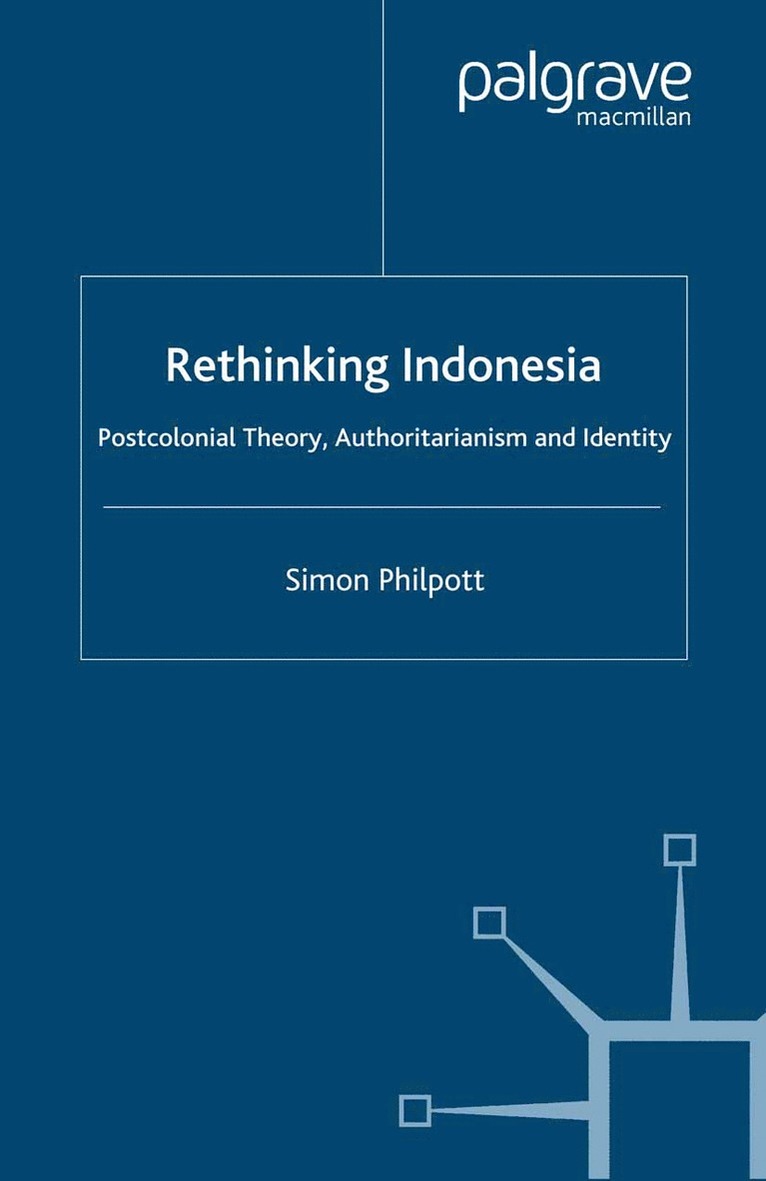 S. Philpott - Rethinking Indonesia, Häftad